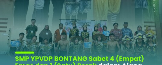 SMP YPVDP BONTANG SABET 4 (EMPAT) JUARA 1 DAN 1 (SATU) JUARA 2 DALAM AJANG FLS3N 2025 TINGKAT KOTA BONTANG